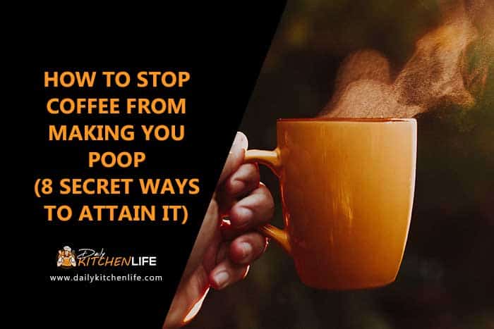 how-to-stop-coffee-from-making-you-poop